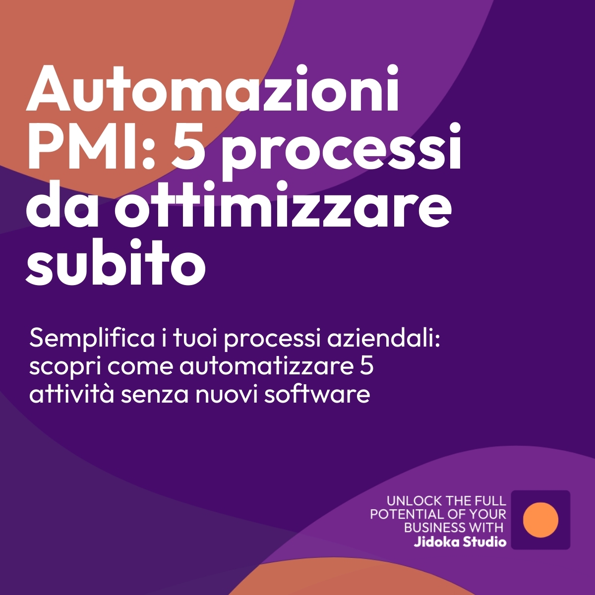 Automazioni aziendali PMI: 5 processi che possono essere ottimizzati subito senza cambiare software