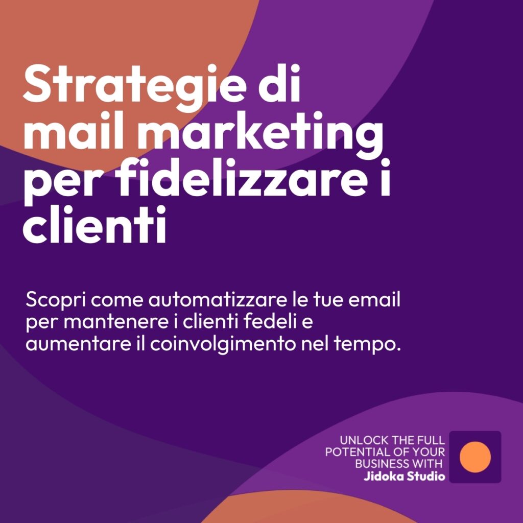 5 strategie di mail marketing automation per fidelizzare i clienti
