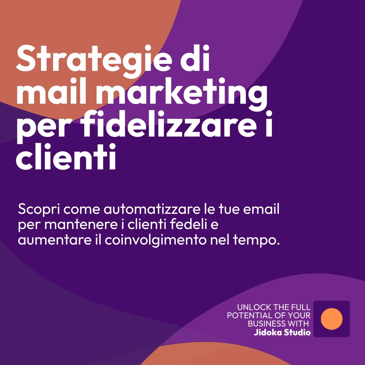 5 strategie di mail marketing automation per fidelizzare i clienti